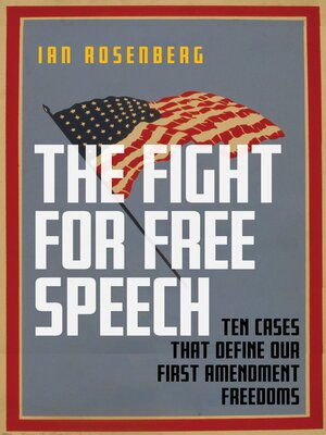 The Fight for Free Speech - ebook